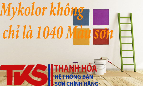 Đặc điểm ưu việt của dòng sơn Mykolor