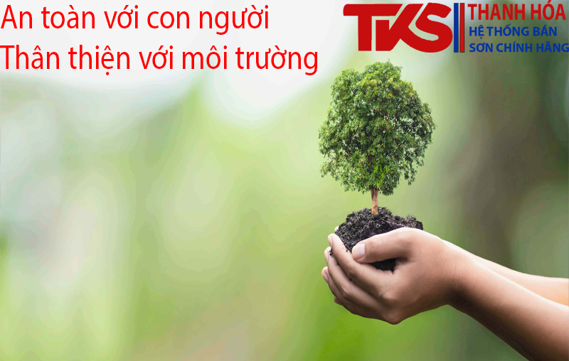 An toàn với con người, thân thiện với môi trường