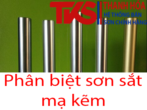 Phân biệt sơn sắt mạ kẽm