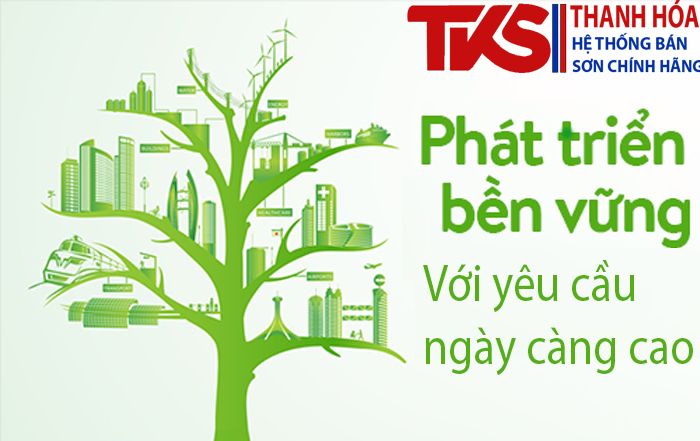 Phát triển bền vững với yêu cầu ngày càng cao